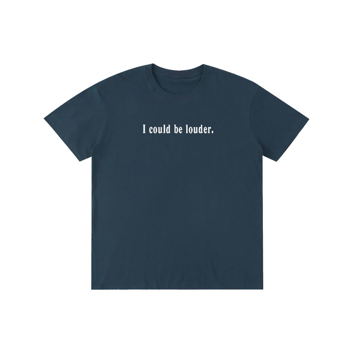 I COULD BE LOUDER Embroidered Tee