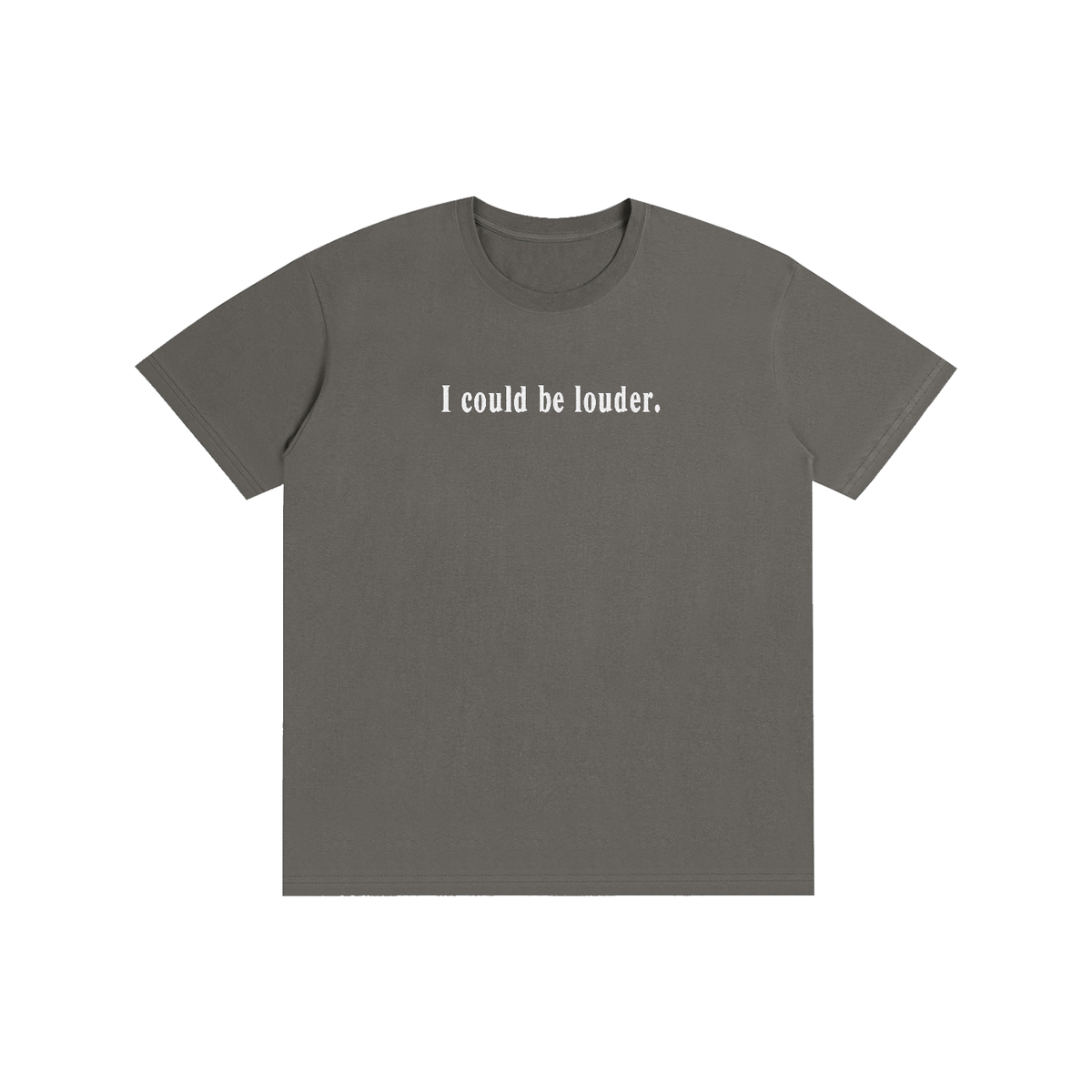 I COULD BE LOUDER Embroidered Tee