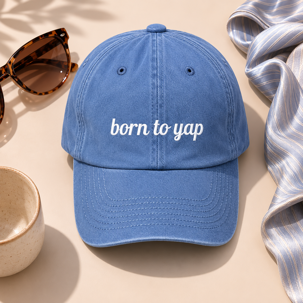 BORN TO YAP hat