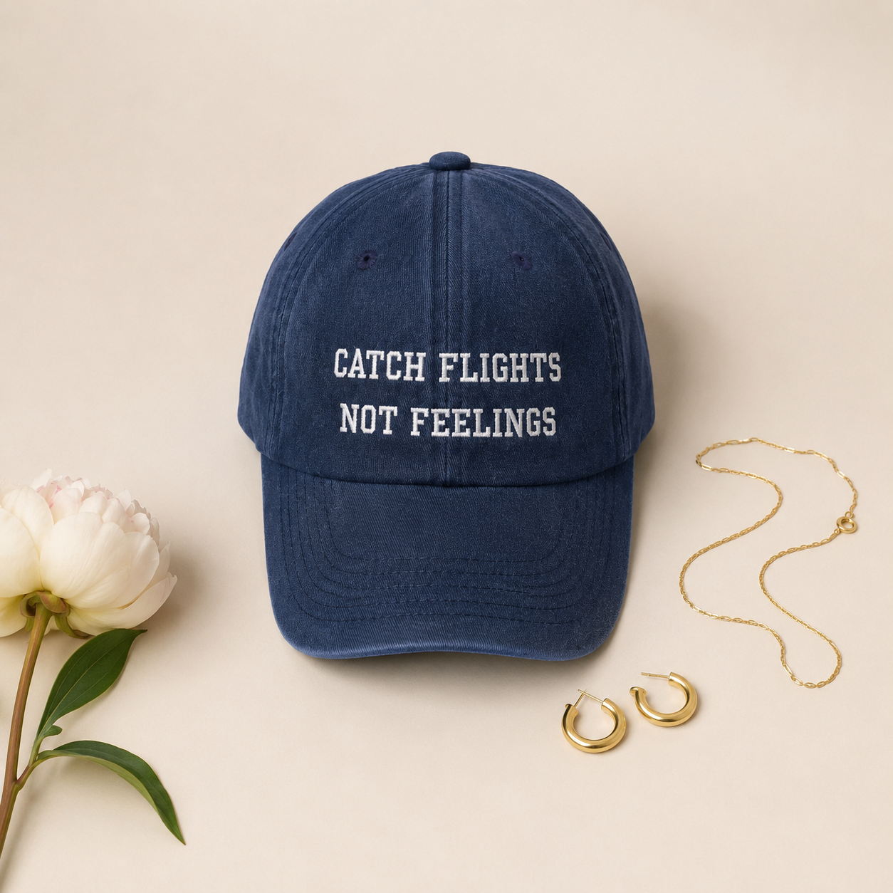 CATCH FLIGHTS NOT FEELINGS hat