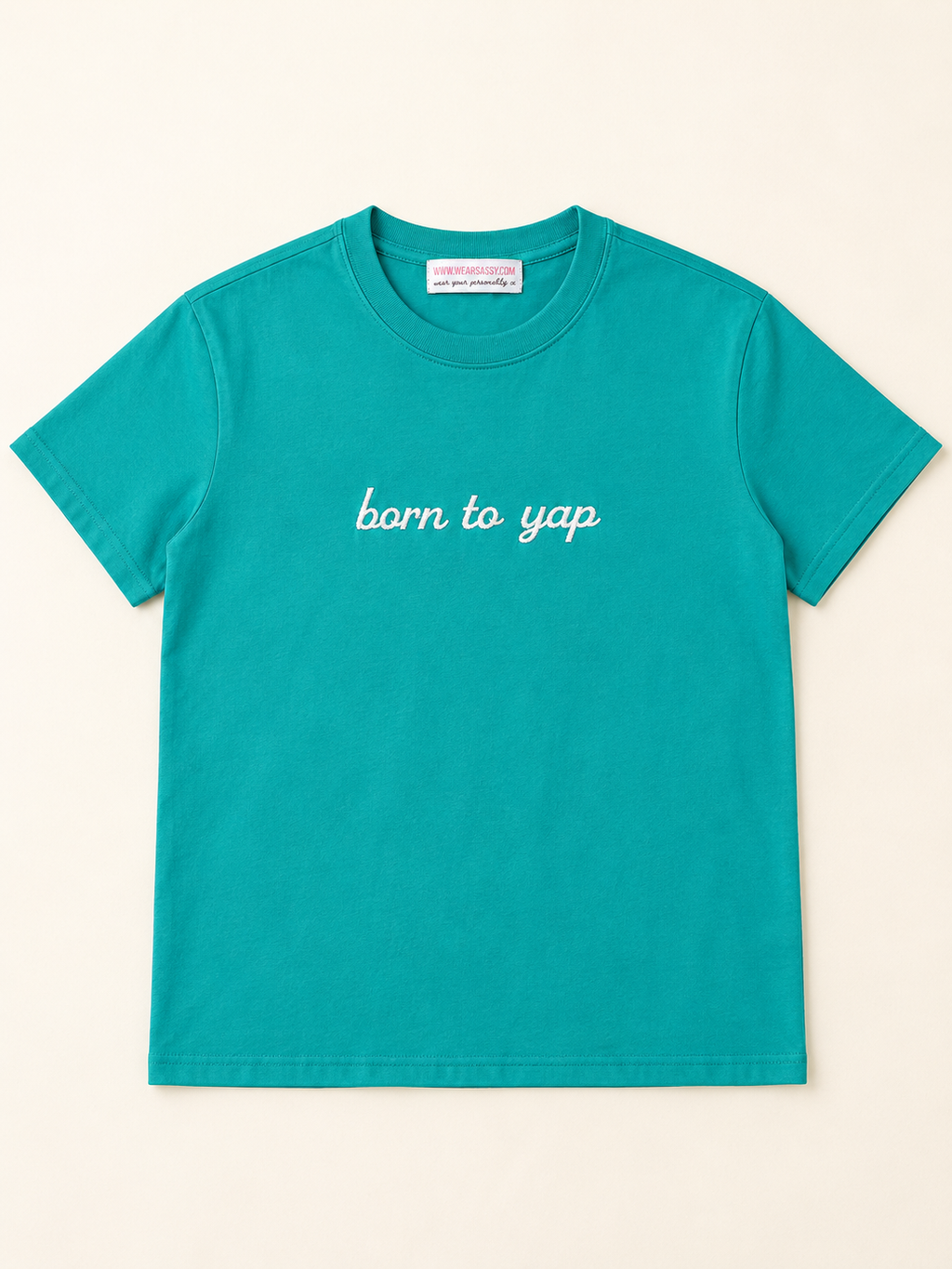 BORN TO YAP Embroidered Tee