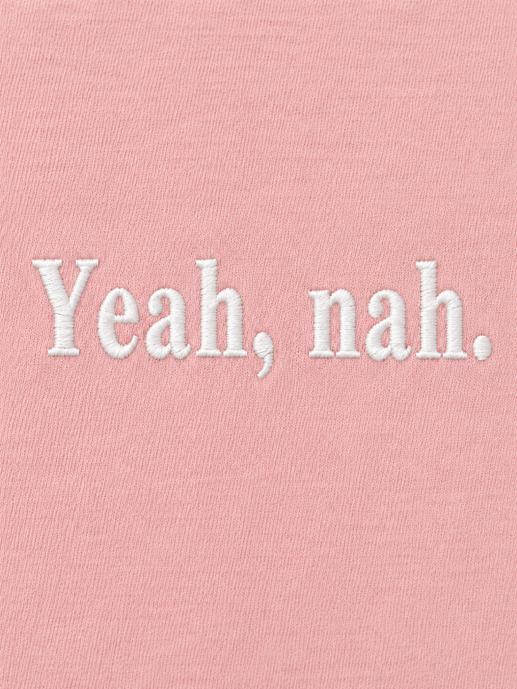 YEAH, NAH Fitted Tee
