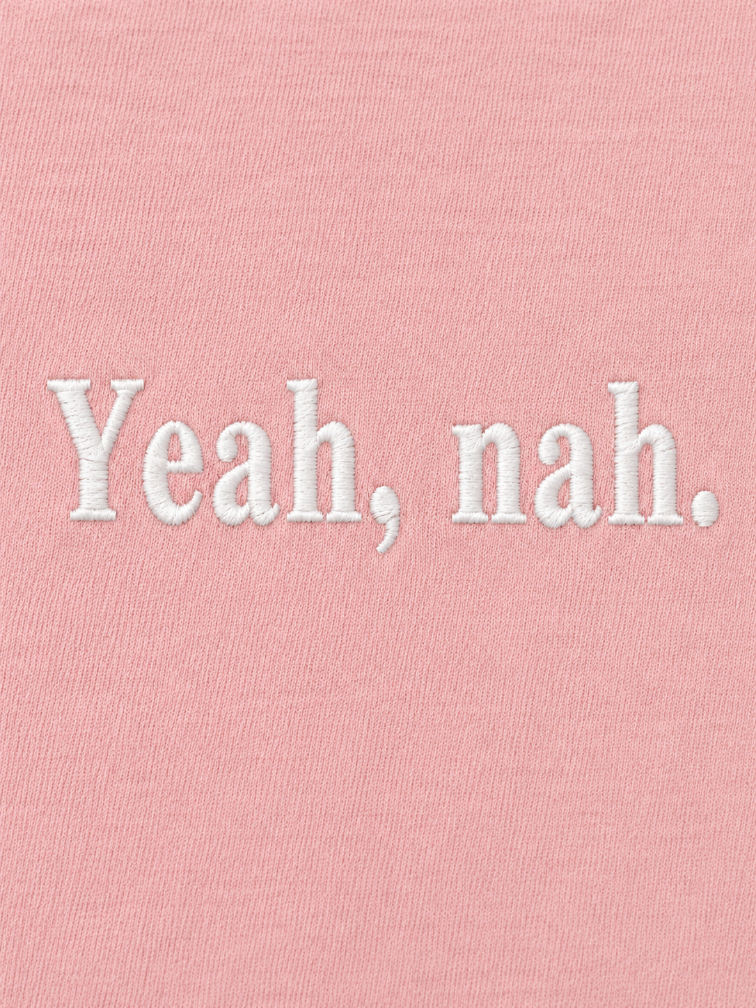 YEAH, NAH Fitted Tee