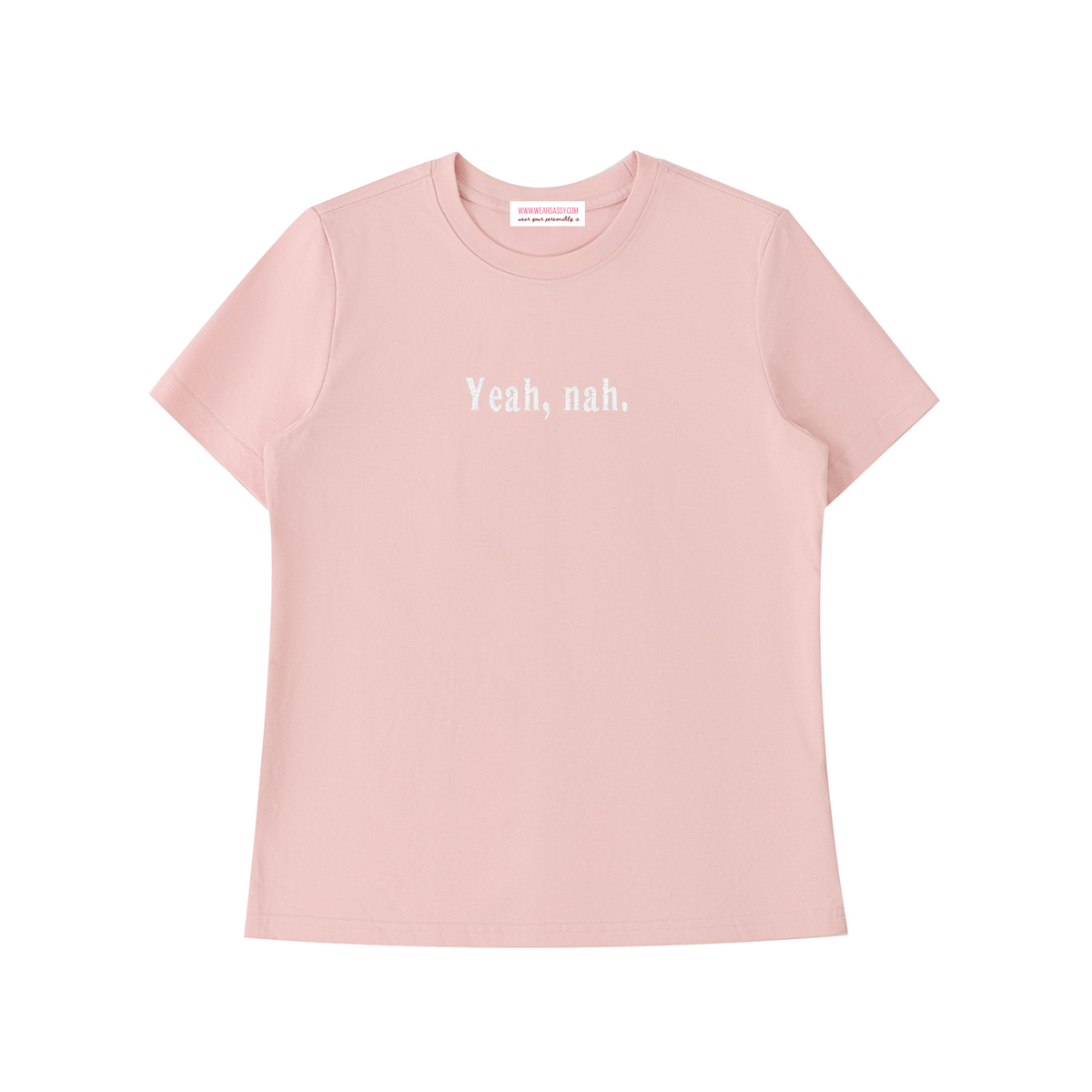 YEAH, NAH Fitted Tee