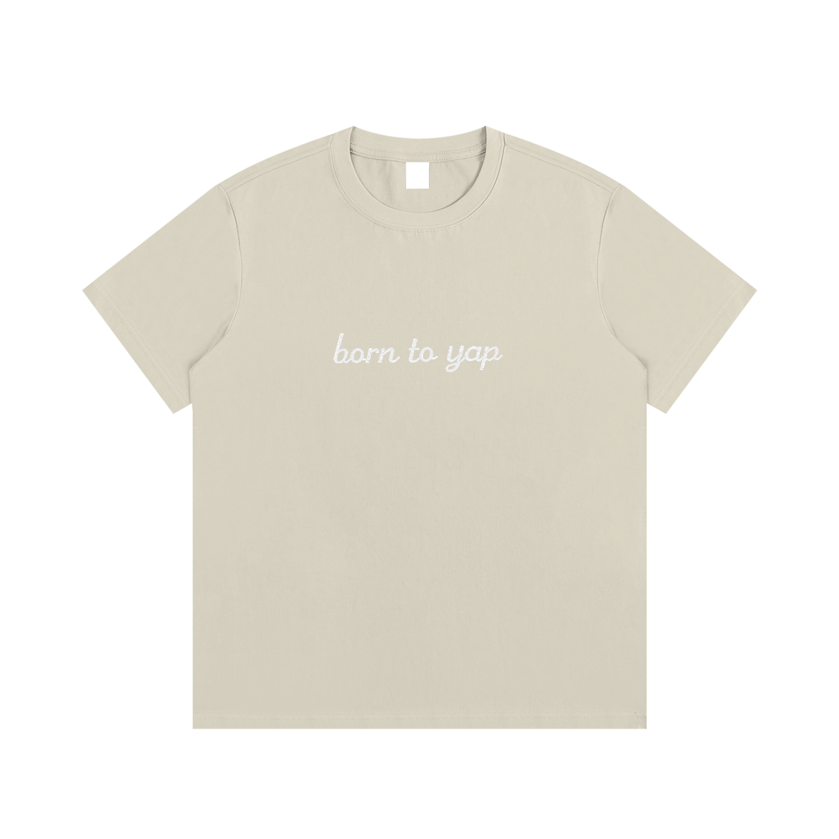 BORN TO YAP Embroidered Tee