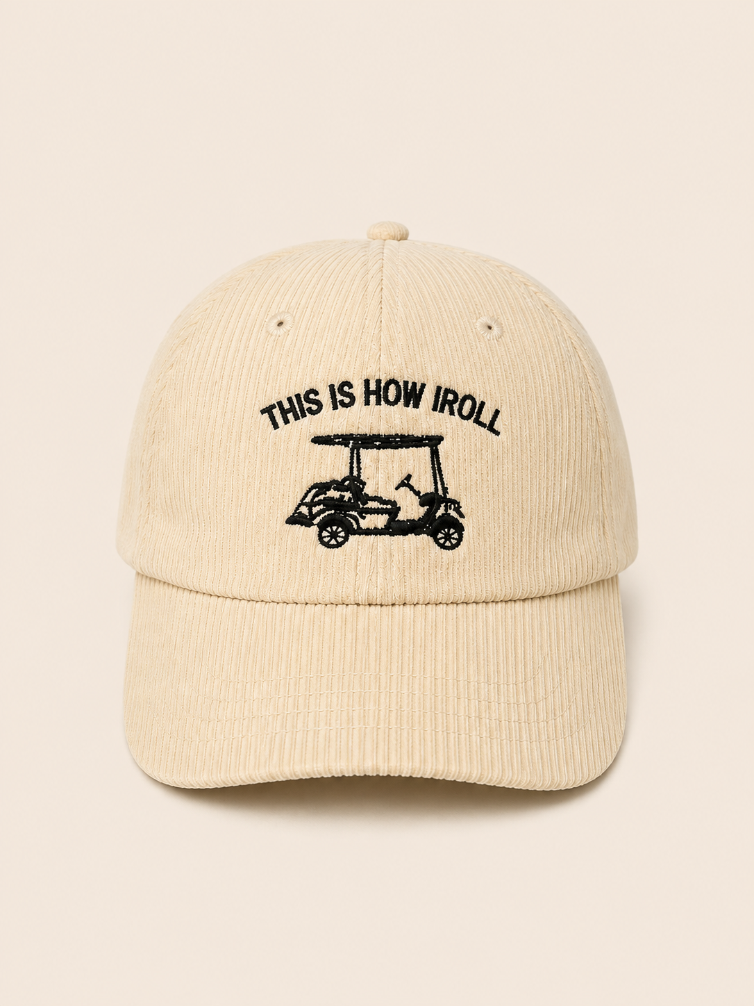 THIS IS HOW I ROLL hat