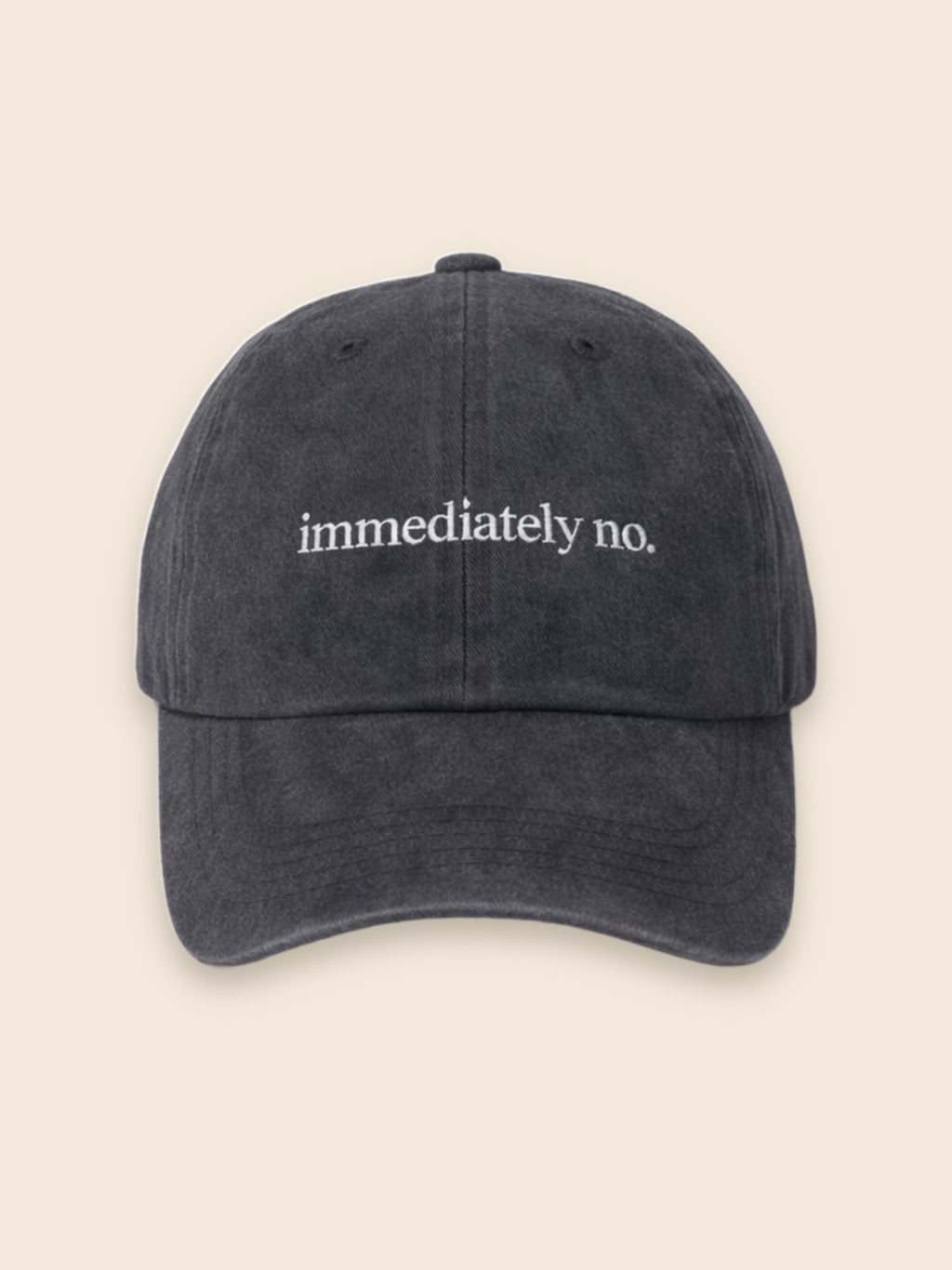 Immediately No hat