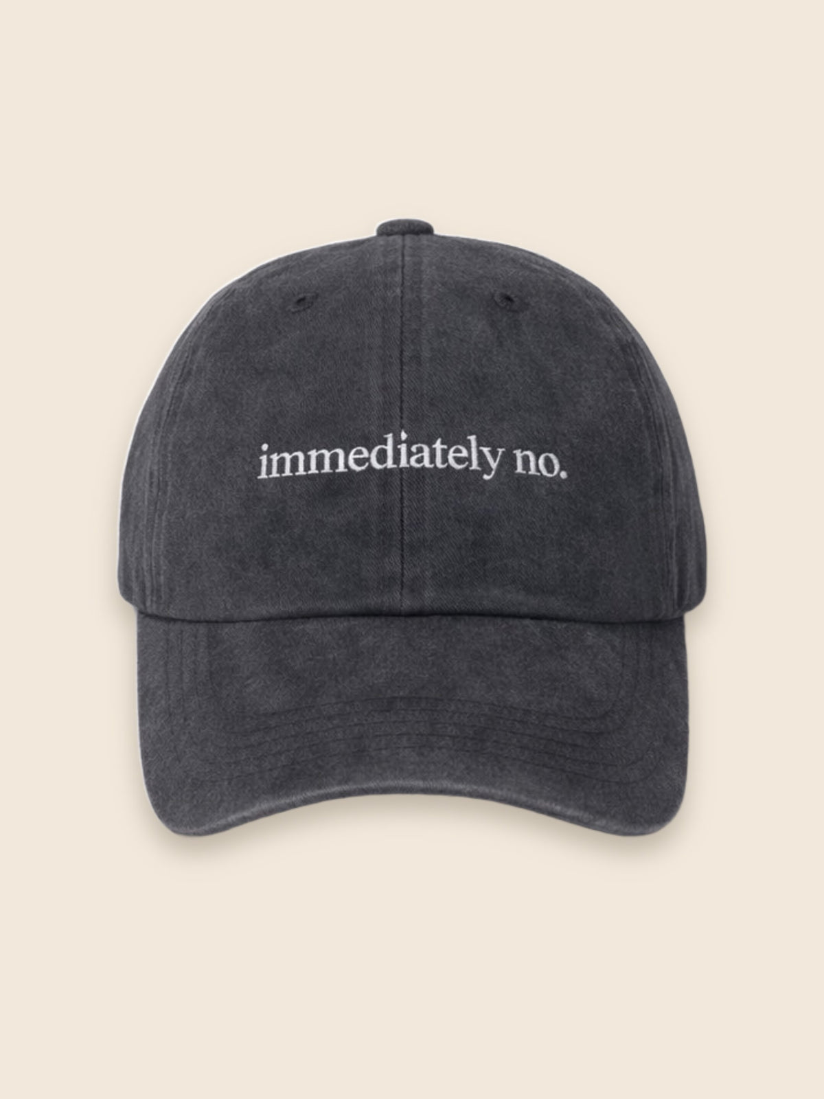 Immediately No hat
